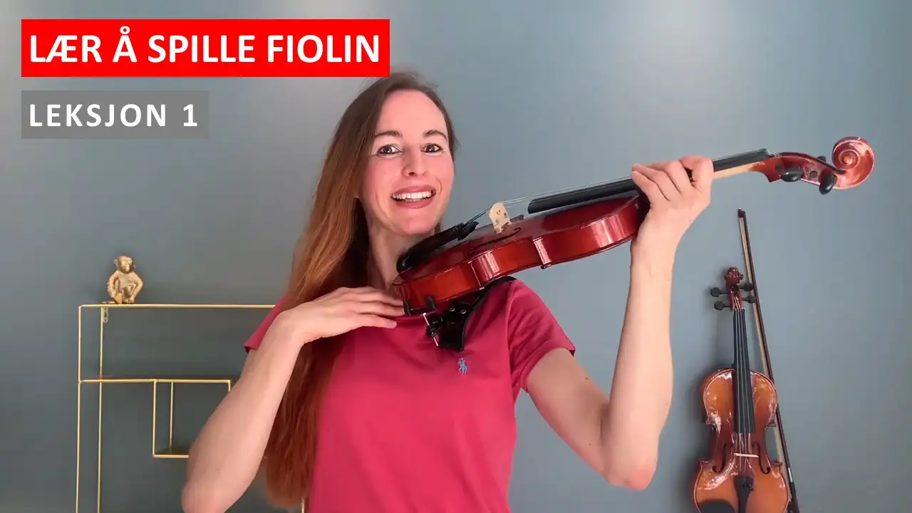 Lær å spille fiolin på en superkul måte – norsk - Leksjon 1 Slik holder du fiolinen